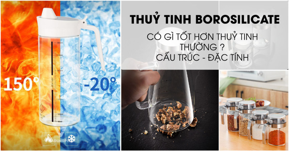 Thuỷ tinh borosilicate là gì ? Tại sao nó lại tốt hơn thuỷ tinh thường ? Đặc tính và ứng dụng của Borosilicate Glass